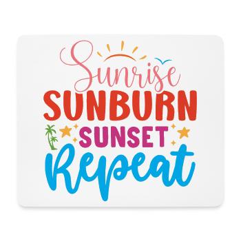 Sonnenaufgang, Sonnenbrand, Sonnenuntergang Wiederholung - Mousepad (Querformat) - Weiß - Vorne