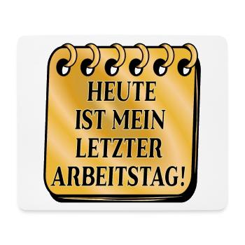 ABSCHIED KOLLEGEN - LETZTER ARBEITSTAG - Mousepad (Querformat) - Weiß - Vorne