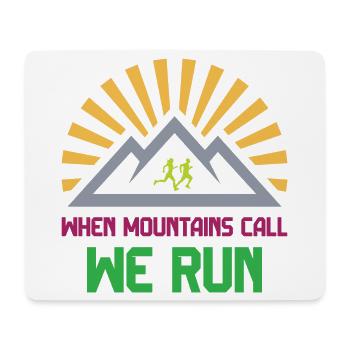 Trailrunner - Wenn die Berge rufen - wir laufen - Mousepad (Querformat) - Weiß - Vorne
