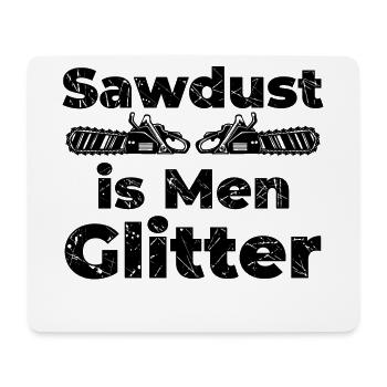 Lumberjack Statement Wood Sawdust Saw Forestry - Mouse Pad (horizontal) - white - Front