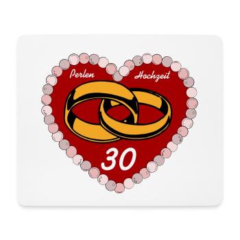 Pearl Wedding , 30 Years of Marriage (25) - Mouse Pad (horizontal) - white - Front