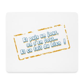 On s'en fout et ça fait du bien - Tapis de souris (format paysage) - blanc - Devant