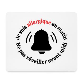 I'm allergic to the morning! - Mouse Pad (horizontal) - white - Front