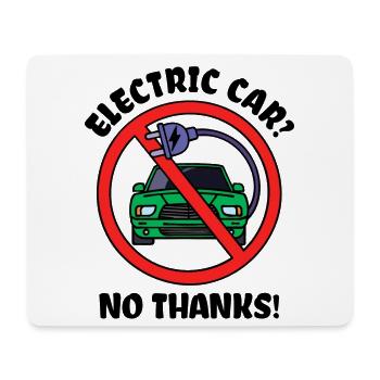 E-car Refueling Car Statement Gasoline Energy - Mouse Pad (horizontal) - white - Front