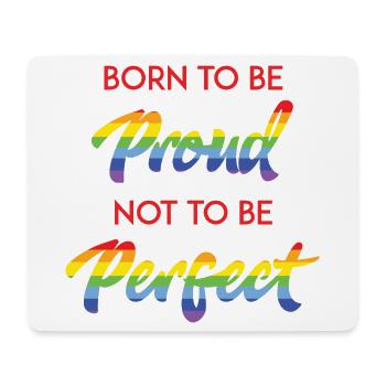 Mois de la fierté LGBT - Born To Be Proud - Tapis de souris (format paysage) - blanc - Devant