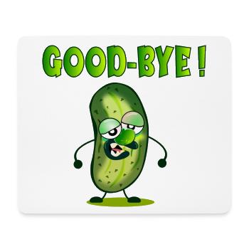 FAREWELL GOODBYE - GHERKINS PICKLES - Mouse Pad (horizontal) - white - Front