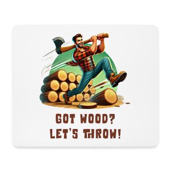 Got Wood? Let's throw! Axt Sport - Mouse Pad (horizontal) - white - Front