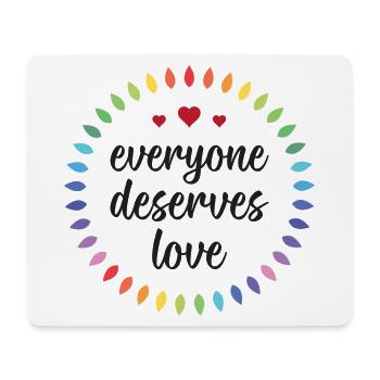LGBTQ Pride Month - Everyone Deserves Love - Mouse Pad (horizontal) - white - Front