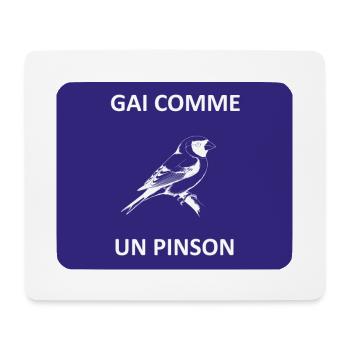 Gai comme un pinson - Tapis de souris (format paysage) - blanc - Devant