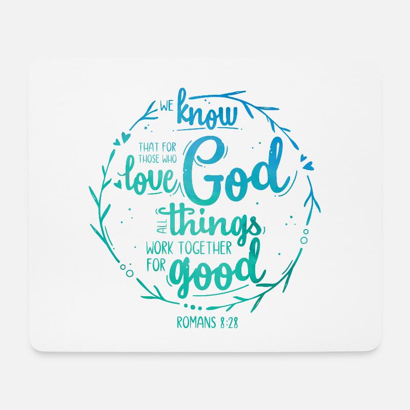 For those who love God - Romans 8:28 - Mousepad (Querformat) - Weiß
