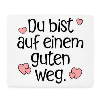 GUTER WEG TRANSFORMATION - Mousepad (Querformat) - Weiß - Vorne