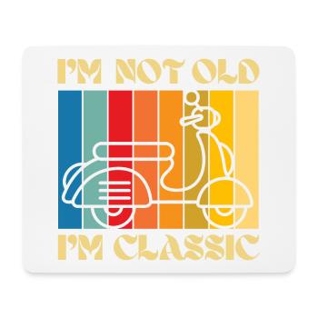 I'm Not Old, I'm Classic – Retro Scooter - Mouse Pad (horizontal) - white - Front