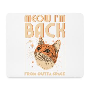 Miaou, je suis de retour - Tapis de souris (format paysage) - blanc - Devant