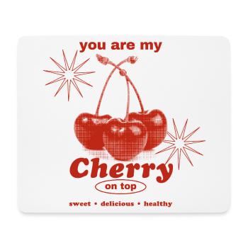 Cherry on Top – Sweet Perfection - Mouse Pad (horizontal) - white - Front
