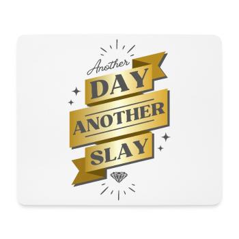 Another Day Another Slay Banner - Mousepad (Querformat) - Weiß - Vorne