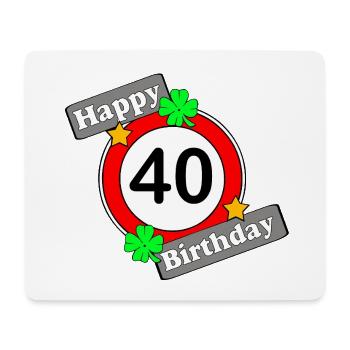 40. Geburtstag , Happy Birthday 40 (25) - Mousepad (Querformat) - Weiß - Vorne