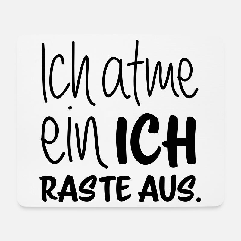 Ich atme ein - ich raste aus - Mousepad (Querformat) - Weiß