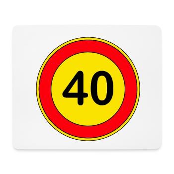 40.Geburtstag , 40 Jahre , Verkehrsschild Gelb - Mousepad (Querformat) - Weiß - Vorne