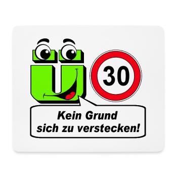 30. Geburtstag ,Ü30 Kein Grund sich zu verstecken - Mousepad (Querformat) - Weiß - Vorne