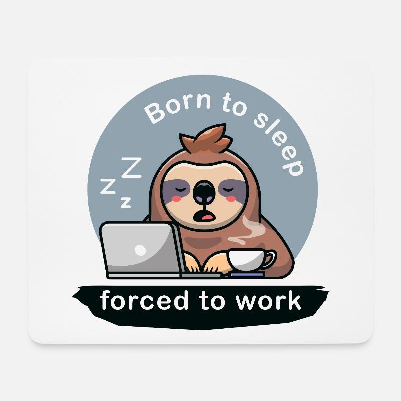 born to sleep forced to work cute sloth - Mousepad (Querformat) - Weiß