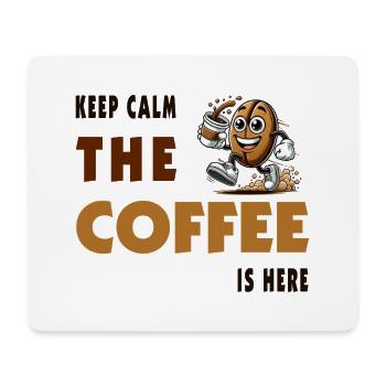 Keep Calm – The Coffee Is Here - Mousepad (Querformat) - Weiß - Vorne
