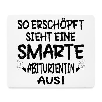 ABITURIENTIN ERSCHÖPFUNG ABITUR ABI - Mousepad (Querformat) - Weiß - Vorne