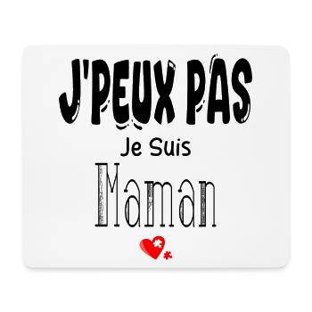 J'Peux Pas Je suis Maman - Tapis de souris (format paysage) - blanc - Devant