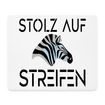 ZEBRA - STOLZ AUF STREIFEN - Mousepad (Querformat) - Weiß - Vorne
