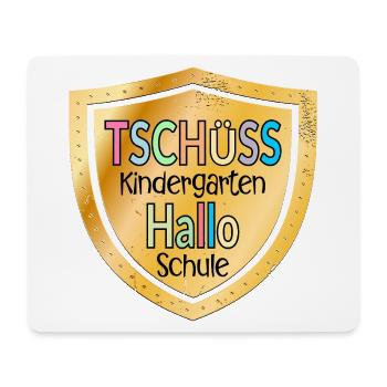 TSCHÜSS KINDERGARTEN - HALLO SCHULE - Mousepad (Querformat) - Weiß - Vorne