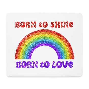 Regenbogen, geboren zu lieben, Stolz, LGBTQ+ - Mousepad (Querformat) - Weiß - Vorne