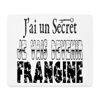 J'ai un Secret Je vais Devenir Frangine - Tapis de souris (format paysage) - blanc - Devant