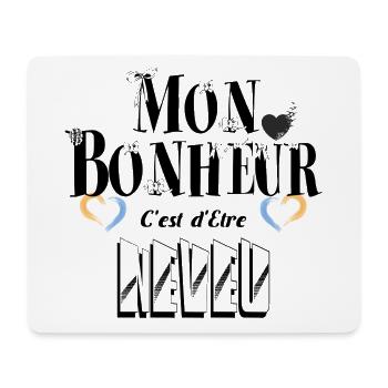 Mon Bonheur C'est d'Etre Neveu - Tapis de souris (format paysage) - blanc - Devant