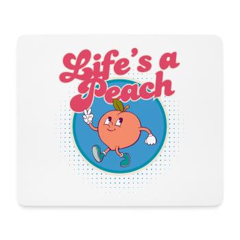 Life's a Peach - Mouse Pad (horizontal) - white - Front
