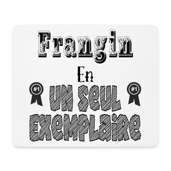 Frangin En Un Seul Exemplaire - Tapis de souris (format paysage) - blanc - Devant