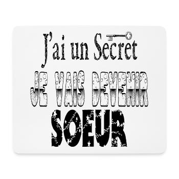 J'ai un Secret Je vais Devenir Sœur - Tapis de souris (format paysage) - blanc - Devant