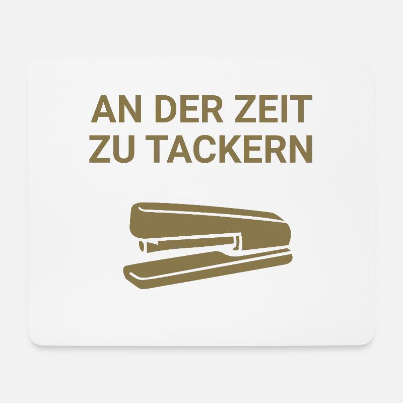 An der Zeit zu tackern - Mousepad (Querformat) - Weiß