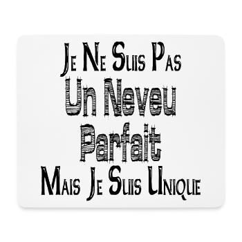 Pas un Neveu Parfait Mais je suis Unique - Tapis de souris (format paysage) - blanc - Devant