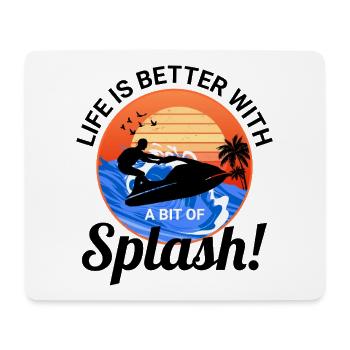 Besseres Leben mit Splash Personal Watercraft Rider - Mousepad (Querformat) - Weiß - Vorne