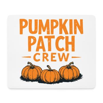 Pumpkin Patch Crew - Pumpkin Saying - Mouse Pad (horizontal) - white - Front