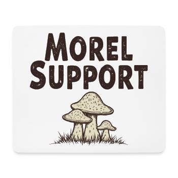 Morel Support - Morchel Pilz Spruch - Mousepad (Querformat) - Weiß - Vorne
