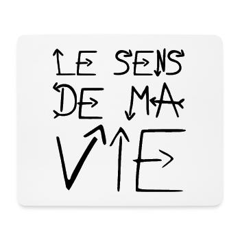 DER SINN MEINES LEBENS! - Mousepad (Querformat) - Weiß - Vorne