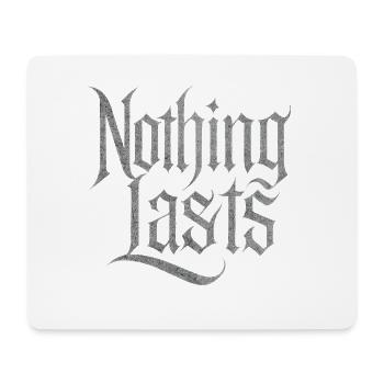 Nothing Lasts Design – Vergänglichkeit & Stil - Mousepad (Querformat) - Weiß - Vorne