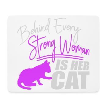 Behind Every Strong Woman Is Her Cat Spruch Katze - Mousepad (Querformat) - Weiß - Vorne