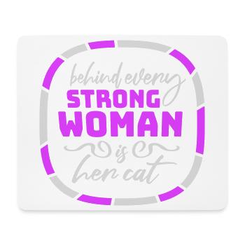 Behind Every Strong Woman Is Her Cat Spruch Katze - Mousepad (Querformat) - Weiß - Vorne