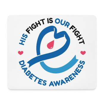 Sein Kampf ist unser Kampf - Diabetes Bewusstsein - Mousepad (Querformat) - Weiß - Vorne