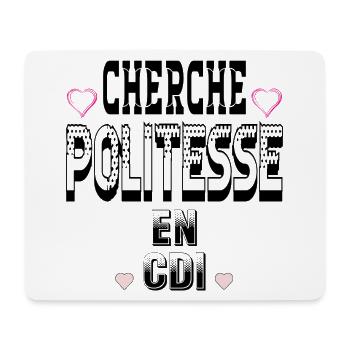 Cherche Politesse en CDI - Tapis de souris (format paysage) - blanc - Devant