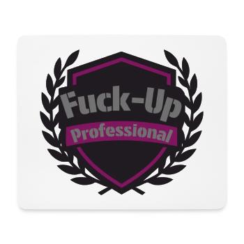Fuck-Up Professional - Mousepad (Querformat) - Weiß - Vorne