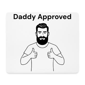 Dad says: Daddy Approved - Mouse Pad (horizontal) - white - Front