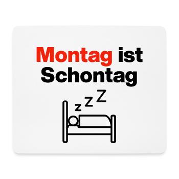Monday is Rest Day – Stay in Bed, AU, Sick - Mouse Pad (horizontal) - white - Front
