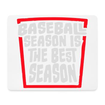 La saison de baseball est la meilleure saison des sports de fans - Tapis de souris (format paysage) - blanc - Devant